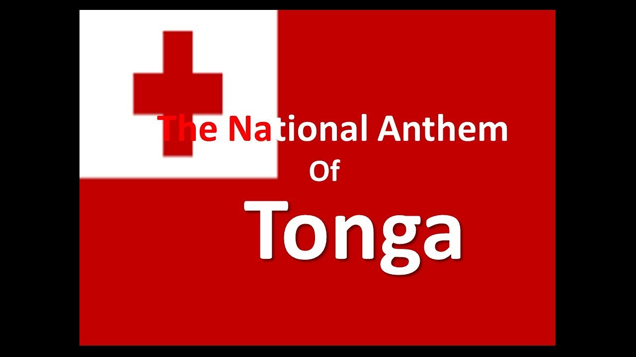 The National Anthem of Tonga with Lyrics YouTube