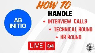 🚨**LIVE** How to Handle Abinitio Interviews for All round ?