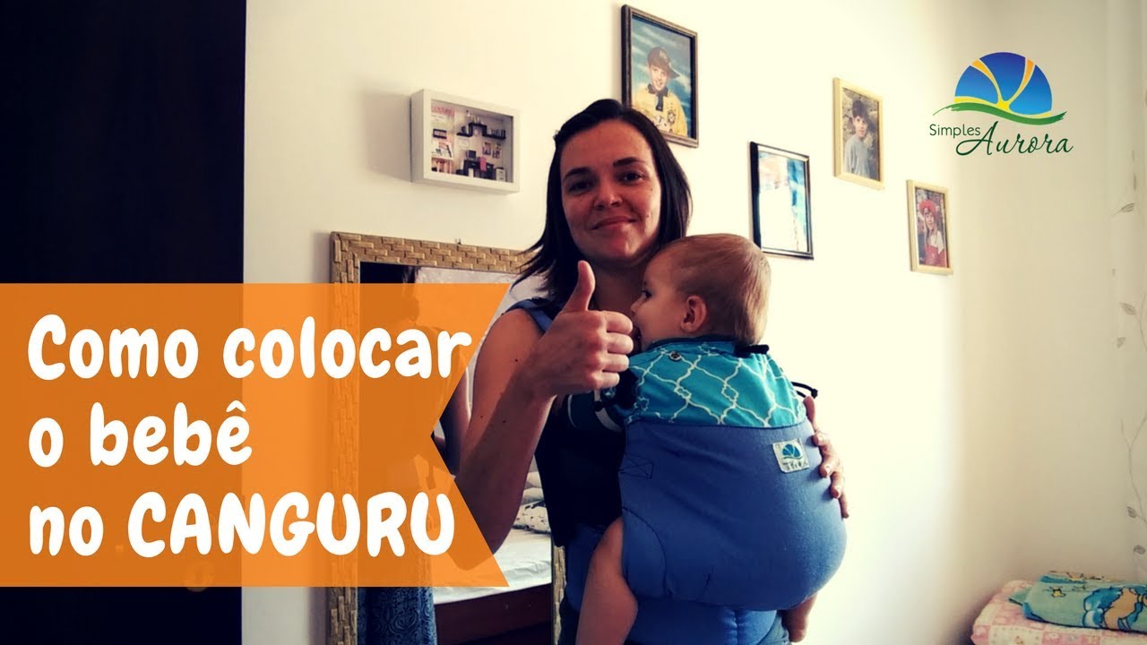 Canguru Ergonômico - como ajustar e colocar o bebê na FRENTE - YouTube