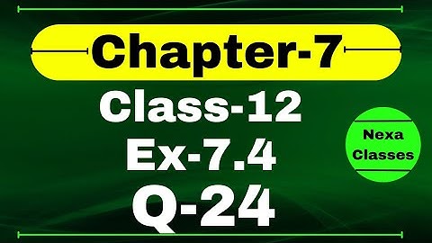 Class 12 Ex 7.4 Q24 Math | Chapter7 Class12 Math | Integration | Ex 7.4 Q24 Class 12 Math