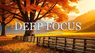 موسيقى التركيز العميقة لتحسين التركيز - 12 ساعة من موسيقى الدراسة المحيطة للتركيز