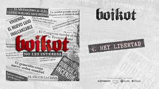 BOIKOT Hey Libertad (Audiosingle)
