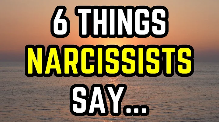 6 Things You Can Count on a Narcissist to Say