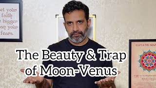 Moon Venus Conjunction In Vedic Astrology | Emotional Charm or Hidden Dependency? #vedicastrology  screenshot 3