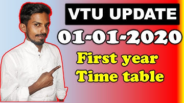 VTU UPDATE : 01-01-2020 (FIRST YEAR TIME TABLE)
