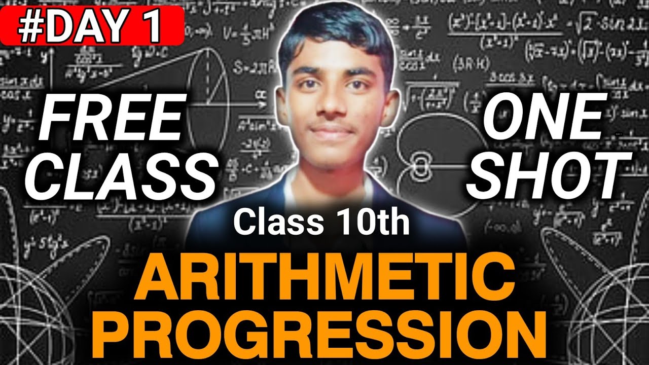 Arithmetic Progression Class 10 One Shot | Full Chapter Explanation in ...