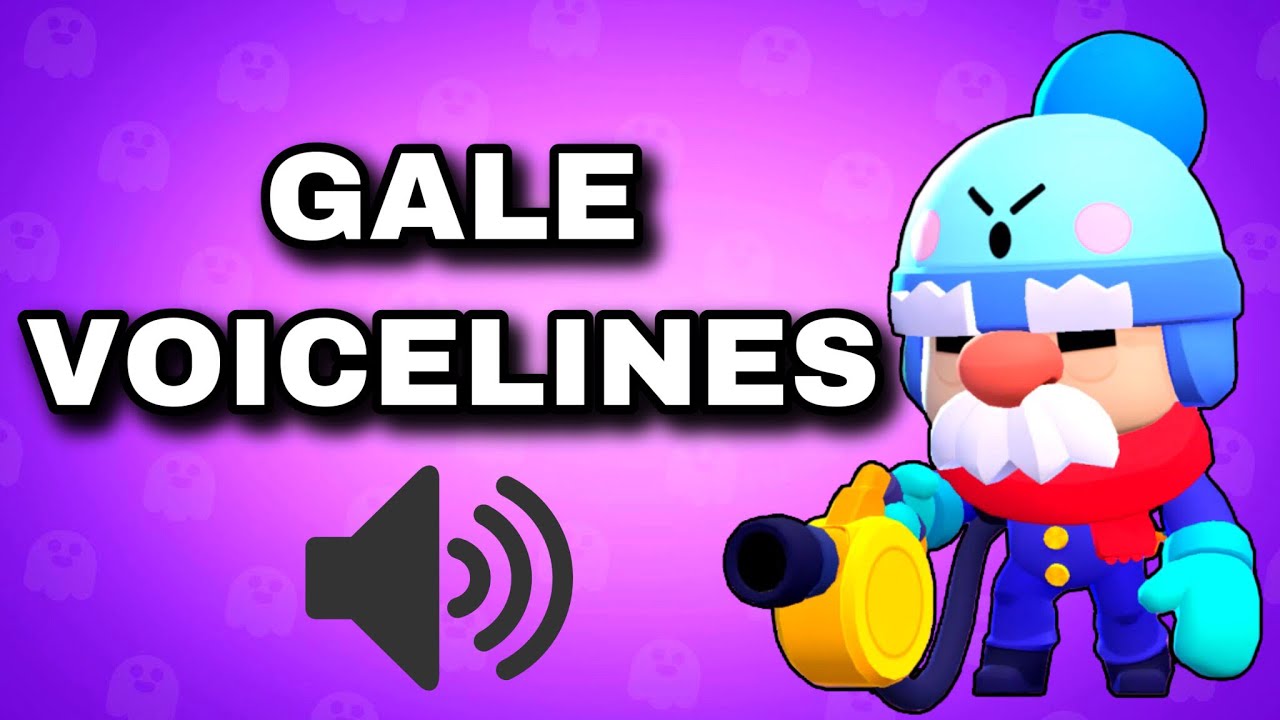 All Gale S Voice Lines Gale Voice Brawl Stars Voix Gael Youtube - brawl stars gael