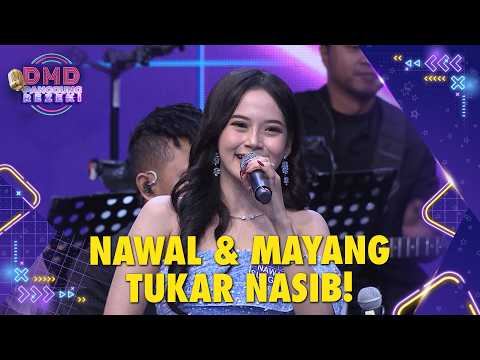 TUKER POSISI! Nawal Cosplay Jadi Mayang Biduan | DMD PANGGUNG REZEKI