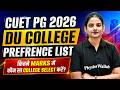 CUET PG 2026 | DU College Preference List 2026 🎯 Marks vs College Selection Guide! #cuetpg2027