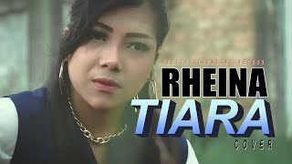 TIARA ( KRIS ) RHEINA - COVER