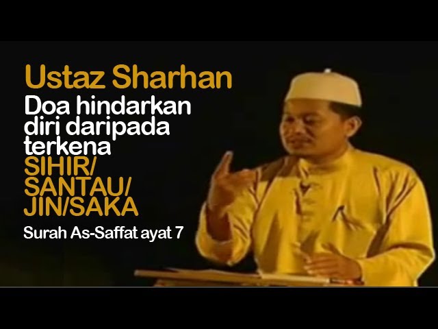 Ustaz Sharhan Doa Hindari Sihir Saka Jin Santau class=