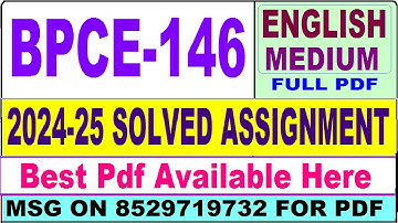 BPCE 146 solved assignment 2024-25 || bpce 146 solved assignment 2025 in English || ignou bpce146
