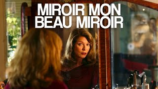 Miroir, Mon Beau Miroir | Film en Français | MarieFrance Pisier | Emilie Dequenne | Malik Zidi