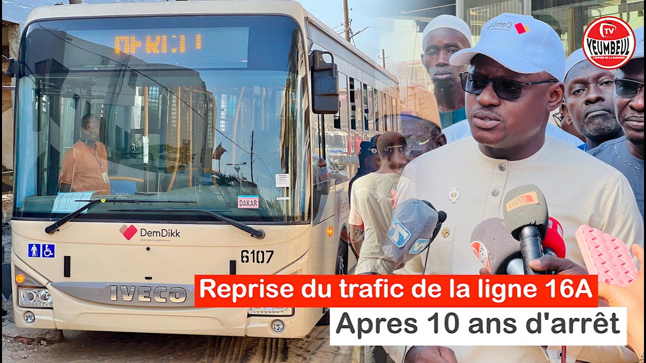 Reprise du trafic de la ligne 16A de Dakar Dem Dikk a Yeumbeul et environs