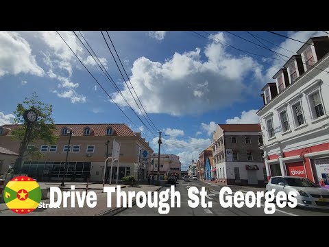 Scenic Tour Through St  Georges Grenada | Full Tour Of Grenada Capital