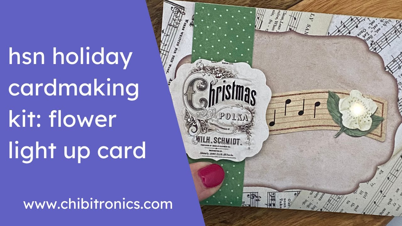 Flower: Light Up Card with Chibitronics Holiday Card Making Kit Available Through HSN