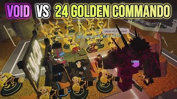 24 Golden Commando VS Void (+Supports) | Roblox Tower Battles