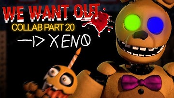 (SFM | FNaF) “We Want Out” by @dagames — Collab Part 20 ▶ @ChaosRealmProductions