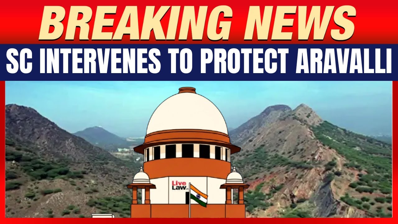 LIVE: CJI Acts on Aravalli Redefinition: Supreme Court Steps In Amid Mining Fears | Suo Motu Hearing