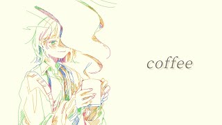 『coffee』f/花隈千冬