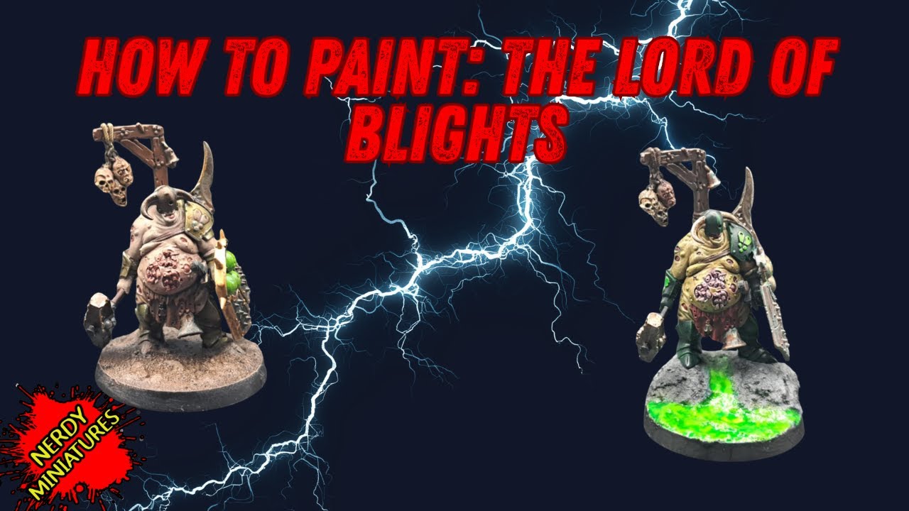 Painting A Gruesome Nurgle champion – Lord of Blights