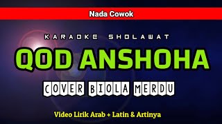 Qod Anshoha | Karaoke Akustik \u0026 Biola | Nada Cowok