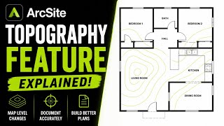 ArcSite Topography Feature Explained: Create Accurate Elevation Maps & Site Plans Faster Than Ever