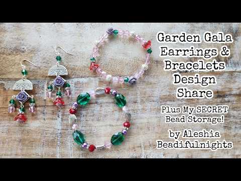 Garden Gala Earrings and Bracelets Design Share | Plus my SECRET Bead Storage!