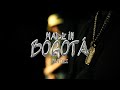 Panties made in bogota  jdhomez micca  prod x jmv  mafia rola  flow capitalino x vissual dir