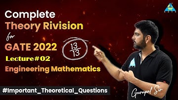 #02 Complete Theory Revision for GATE-2022 | Engineering Mathematics (13/13) | by Gurupal Sir