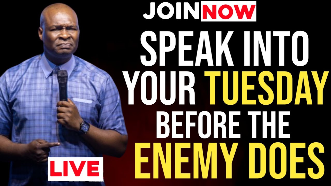 [Tuesday 11th November,2025] SPEAK INTO YOUR TUESDAY BEFORE THE ENEMY DOES - Apostle Joshua Selman