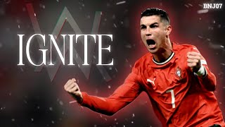 Cristiano Ronaldo ▶Alan Walker & K -391 - IGNITE ft. Julie Bergan & Seungri ▶Skills Goals▶BNJ07|ʰᵈ
