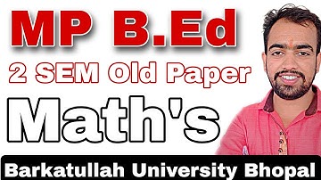 MP B Ed 2nd sem Mathematics Old paper in Hindi Barkatullah University Bhopal