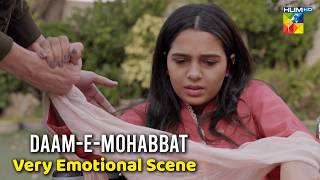 Daam-e-Mohabbat - Very Emotional Scene - Episode 52 | HUM TV