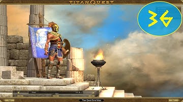 Titan Quest Anniversary Edition Playthrough Part 36: Barmanu