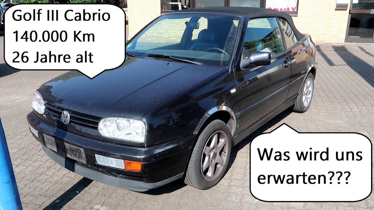 26 Jahre alter Golf 3 Cabrio / Was erwartet uns an Überraschungen