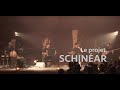 Le projet schinar  jark official live clip