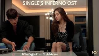 Single's Inferno OST (Daylight - 5 Alarm)