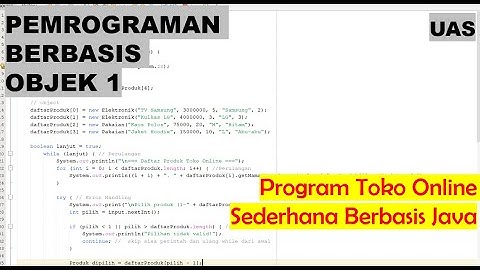 Tugas Akhir - Program Toko Online Sederhana | Pemrograman Berbasis Objek 1 | Mardianto | 4B