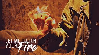 let me touch your fire || buffy&spike