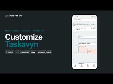 Taskavyn Tutorial — Customize a React Native & Expo Day Planner App | Webloomery