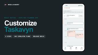 Taskavyn Tutorial — Customize a React Native & Expo Day Planner App | Webloomery