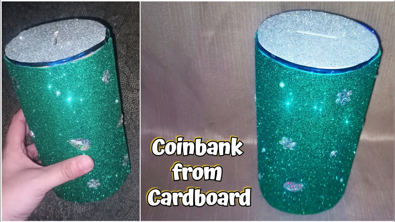 Make a Coin Bank from Cardboard and Glitter Foam Sheet Creative Ideas