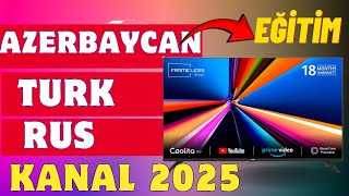 2025 Android Tv K Kurulum Rehberi Türk, Azerbaycan, Rus Kları