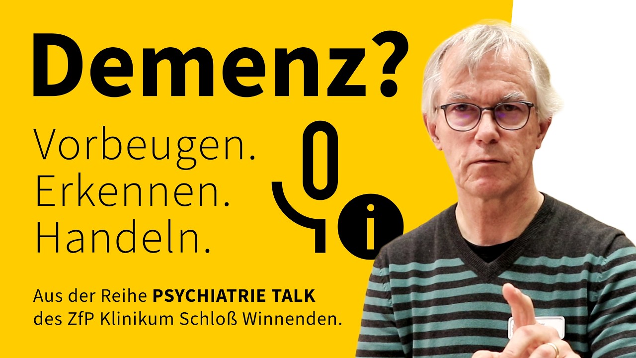 Psychiatrie Talk - Demenz? Vorbeugen. Erkennen. Handeln.