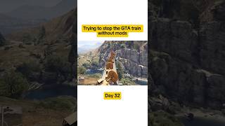 Day 32 of trying to stop the GTA train without mods🤣 #gta #grandtheftauto #rockstargames #gta6