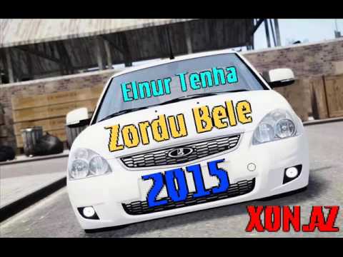 Elnur Tenha   Zordu Bele 2015