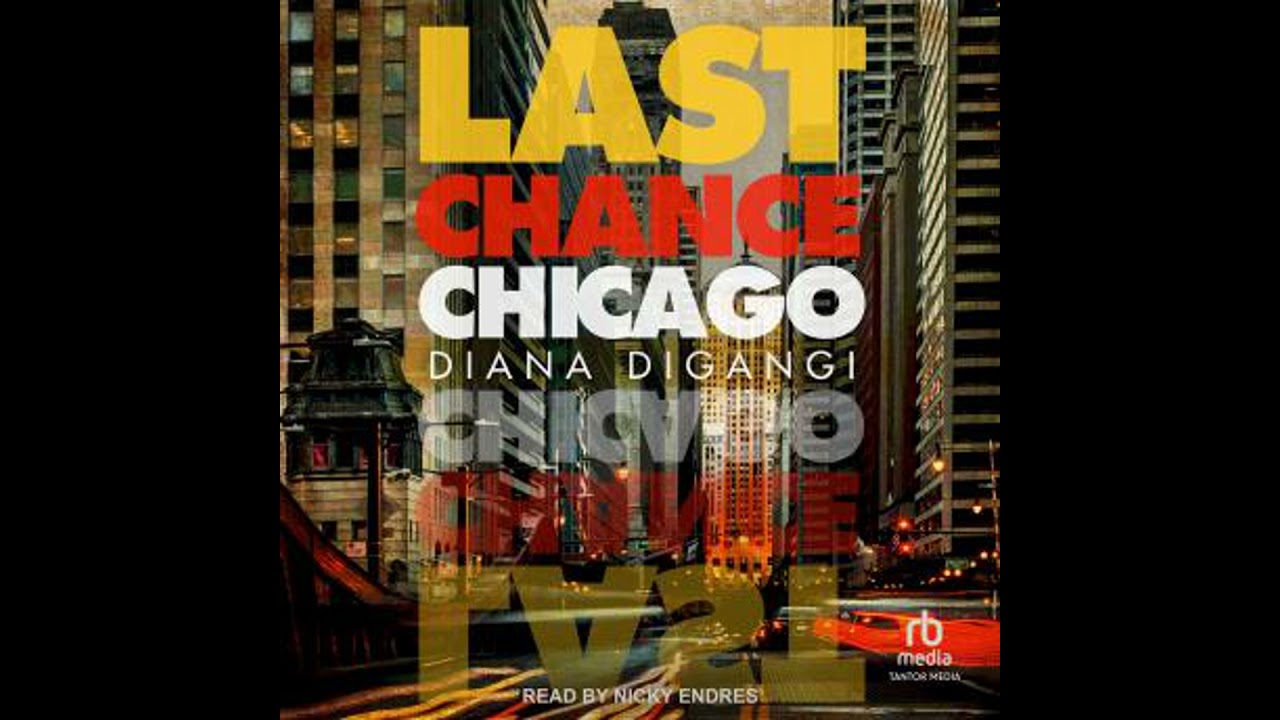 Last Chance Chicago - Diana Digangi