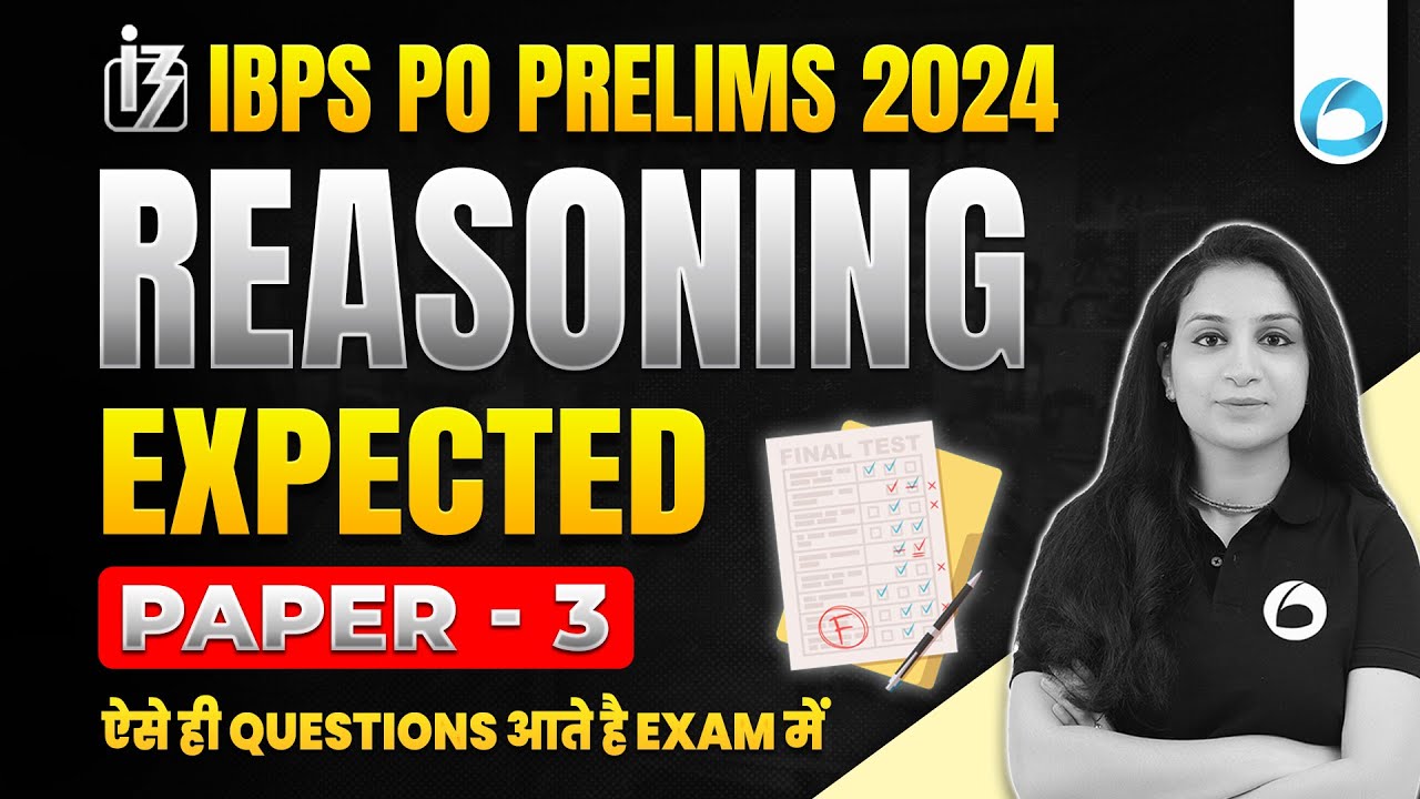 IBPS PO PRELIMS Reasoning 2024 | Most Expected Paper 3 | IBPS PO ...