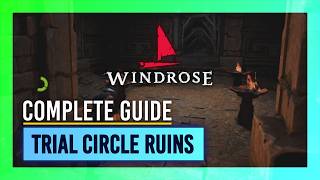 Trial Circle Ruins Puzzle Solution + ALL CHESTS | Windrose Walkthrough